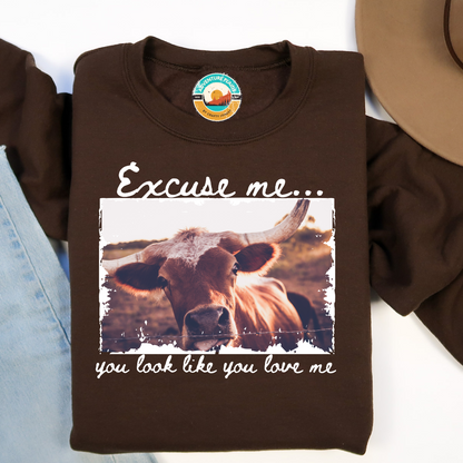 Excuse me...you look like you love me - Longhorn Cow Sweatshirt - Pre-Order