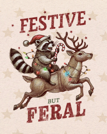 Festive but Feral T-shirt