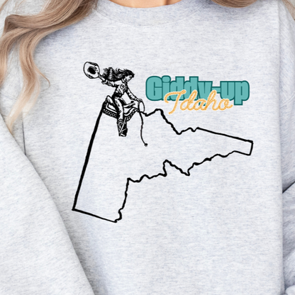 Giddy-up Idaho Sweatshirt